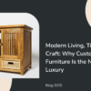 Custom-Made Furniture | Luxury Handcrafted Pieces for Modern Living